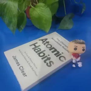 By James Clear An Easy & Proven Way to Build Good Habits & Break Bad Ones Self-management Self-improvement Books Atomic Habits