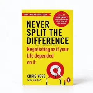 Never Split The Difference Negotiating As If Your Life Depended on It English Paperback Book