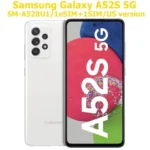 Samsung Galaxy A52S 5G Android smartphone 6.5-inch AMOLED 64MP quad camera NFC4500mAh Samsung smartphone US version unlocked